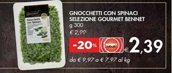 Bennet Bennet Gnocchetti Con Spinaci Selezione Gourmet offerta