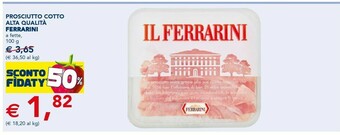 Esselunga Ferrarini Prosciutto Cotto Di Alta Qualità 100 G(ml) offerta