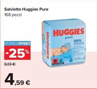Carrefour Salviette Huggies Pure 168 pezzi offerta