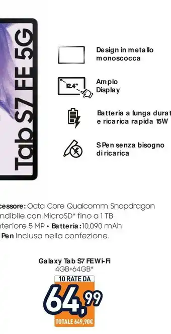Unieuro Samsung Galaxy Tab S7 FE SM-T730N 64 GB 31,5 Cm (12.4") 4 GB Wi-Fi 5 (802.11ac) Nero offerta