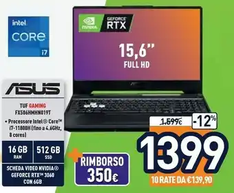 Unieuro Asus TUF Gaming F15 FX506HM-HN019T Computer Portatile 39,6 Cm (15.6") Full HD Intel® Core™ I7 Di Undicesima Generazione 16 GB offerta