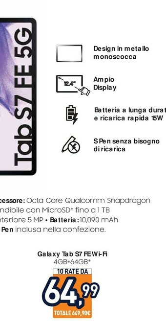 Unieuro Samsung Galaxy Tab S7 FE SM-T730N 64 GB 31,5 Cm (12.4") 4 GB Wi-Fi 5 (802.11ac) Nero offerta