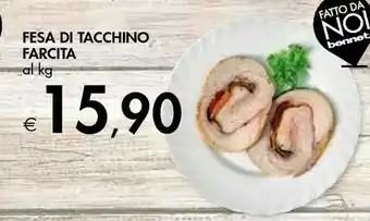 Bennet Fesa Di Tacchino Farcita offerta