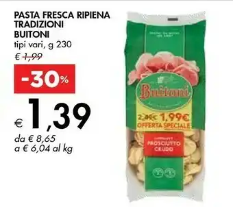 Bennet Buitoni Pasta Fresca Ripiena Tradizioni offerta