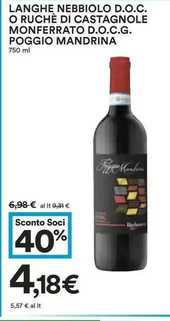 Coop Poggio Mandrina Langhe Nebbiolo 750ml offerta