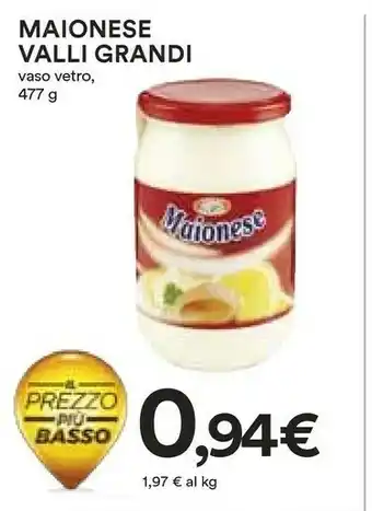 Coop Valli Grandi Maionese Vaso Vetro 477 G offerta
