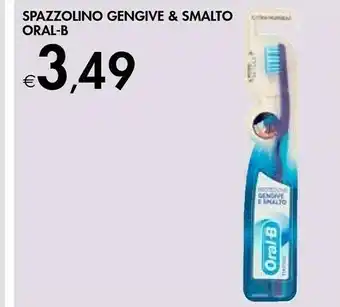 Bennet Oral-b Spazzolino Gengive & Smalto offerta