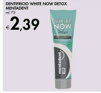 Bennet Mentadent Dentifricio White Now Detox offerta
