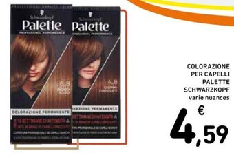 Conad COLORAZIONE PER CAPELLI PALETTE SCHWARZKOPF varie nuances offerta