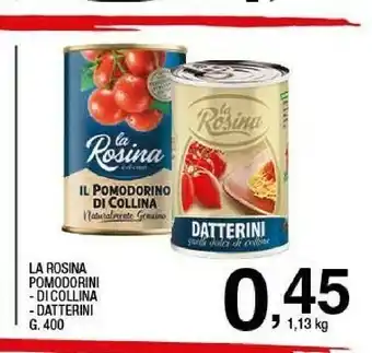 Sigma La rosina Pomodorini offerta