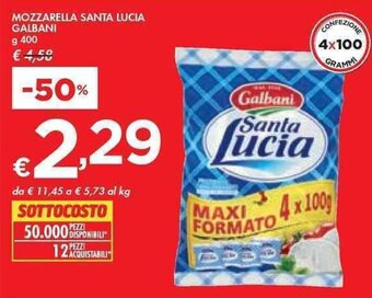 Bennet MOZZARELLA SANTA LUCIA GALBANI g 400 offerta