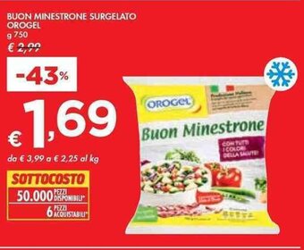 Bennet BUON MINESTRONE SURGELATO OROGEL g 750 offerta