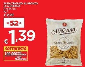 Bennet PASTA TRAFILATA AL BRONZO LA MOLISANA formati vari, kg 1 offerta