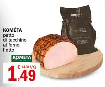 Crai KOMÉTA petto di tacchino al forno offerta
