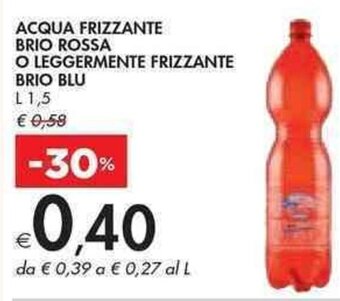 Bennet ACQUA FRIZZANTE BRIO ROSSA O LEGGERMENTE FRIZZANTE BRIO BLU L 1,5 offerta