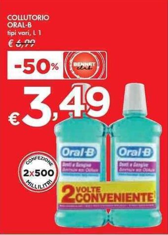 Bennet COLLUTORIO ORAL-B tipi vari L 1 offerta