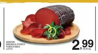 Sigma Bordoni Bresaola Storica Punta D'Anca offerta
