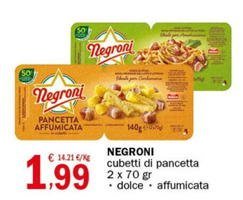 Crai NEGRONI cubetti di pancetta 2 x 70 gr offerta