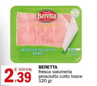 Crai BERETTA fresca salumeria prosciutto cotto brace 120 gr offerta