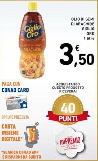 Conad OLIO DI SEMI DI ARACHIDE GIGLIO ORO 1 litro offerta
