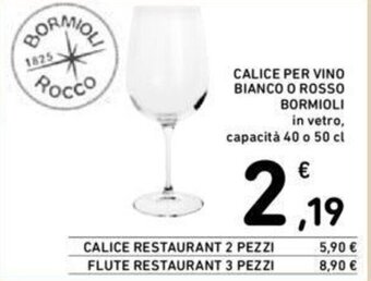 Conad CALICE PER VINO BIANCO O ROSSO BORMIOLI 50 cl offerta