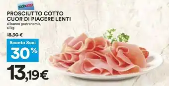 Coop Coop Cuor Di Piacere Prosciutto Cotto offerta