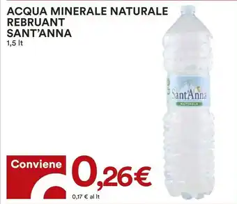 Coop Sant'anna Acqua Naturale Sorgente Rebruant 1500 G(ml) offerta