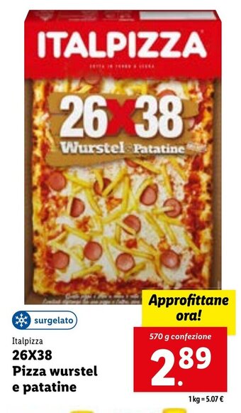 Lidl Italpizza 26X38 Pizza wurstel e patatine 570 g confezione offerta