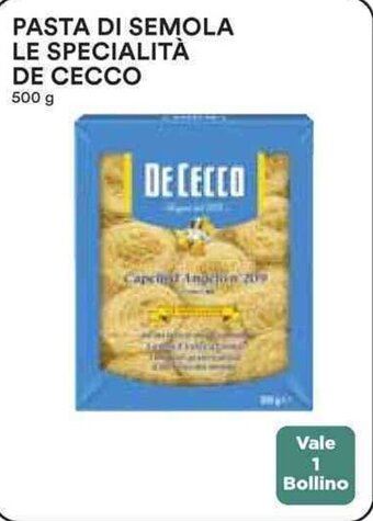 Coop PASTA DI SEMOLA LE SPECIALITÀ DE CECCO 500 g offerta