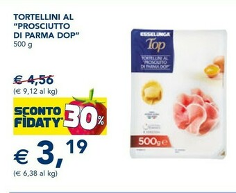 Esselunga Esselunga Tortellini Al Prosciutto Di Parma Dop offerta