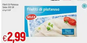 Famila Selex Filetti Di Platessa offerta