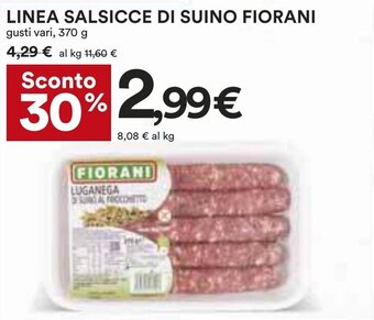 Coop LINEA SALSICCE DI SUINO FIORANI gusti vari, 370 g offerta