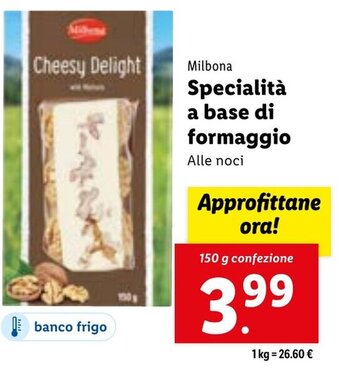 Lidl Milbona Specialità a base di formaggio Alle noci 150 g confezione offerta