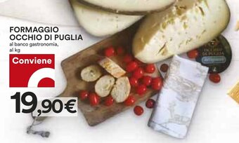 Coop FORMAGGIO OCCHIO DI PUGLIA offerta