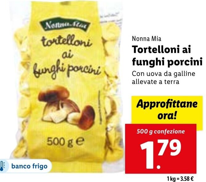 Nonna Mia Tortelloni ai funghi porcini Con uova da galline allevate a