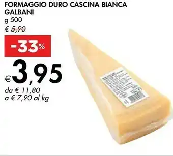 Bennet Galbani Formaggio Duro Cascina Bianca offerta