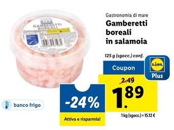 Gastronomia di mare Gamberetti boreali in salamoia 125 g (sgocc.) conf.