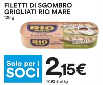 Coop FILETTI DI SGOMBRO GRIGLIATI RIO MARE 120 g offerta