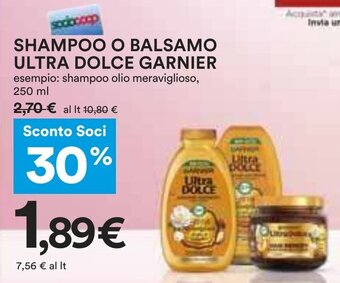 Coop SHAMPOO O BALSAMO ULTRA DOLCE GARNIER 250 ml offerta