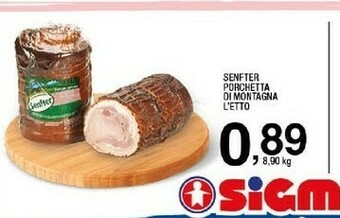 Sigma Senfter Porchetta offerta