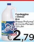 Crai Ace candeggina + denso offerta