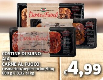 Ecu Discount COSTINE MARINATE DI SUINO AIA CARNE AL FUOCO rosmarino 600 g offerta