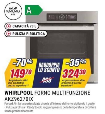 Trony WHIRLPOOL FORNO MULTIFUNZIONE AKZ962701X 59,5x59,5x56,4 cm offerta