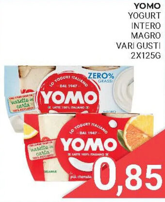 YOMO YOGURT INTERO MAGRO VARI GUSTI 2X125G