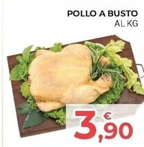 Eté Pollo a busto offerta