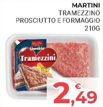 Eté MARTINI TRAMEZZINO PROSCIUTTO E FORMAGGIO 210 g offerta