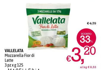 VALLELATA Mozzarella Fior di Latte 3 pz x g 125