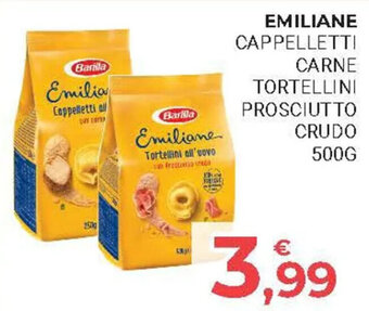 Eté EMILIANE CAPPELLETTI CARNE TORTELLINI PROSCIUTTO CRUDO 500G offerta