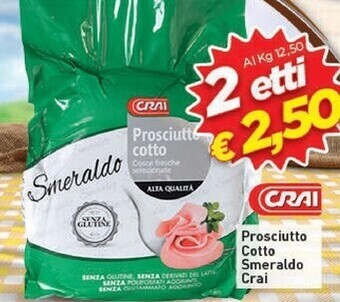 Crai Crai prosciutto cotto smeraldo offerta