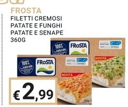 Eté Frosta filetti cremosi offerta